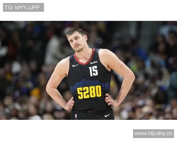 【深度解析】约基奇近况+未来走势预测